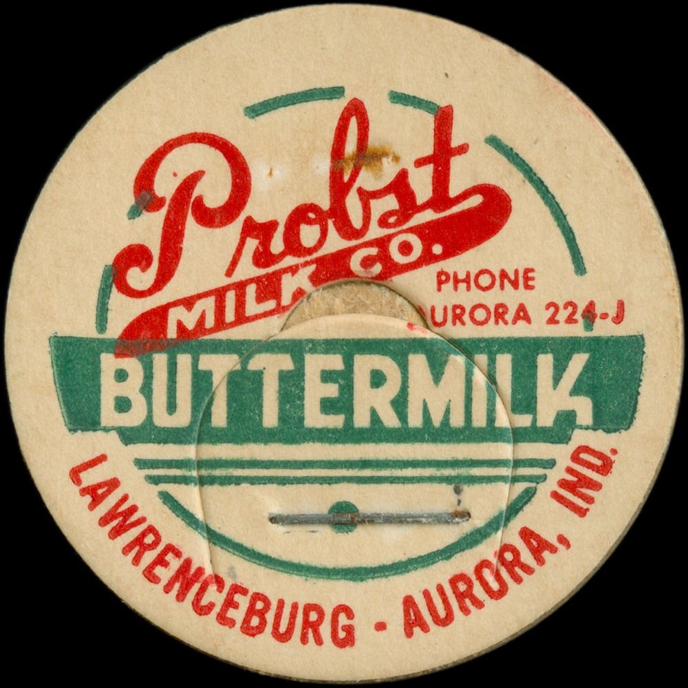 Probst Milk Company buttermilk cap from Lawrenceburg, Indiana.